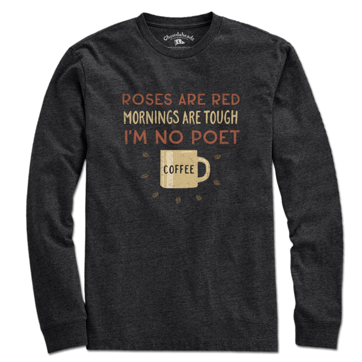 I'm No Poet...Coffee T-Shirt product image 3