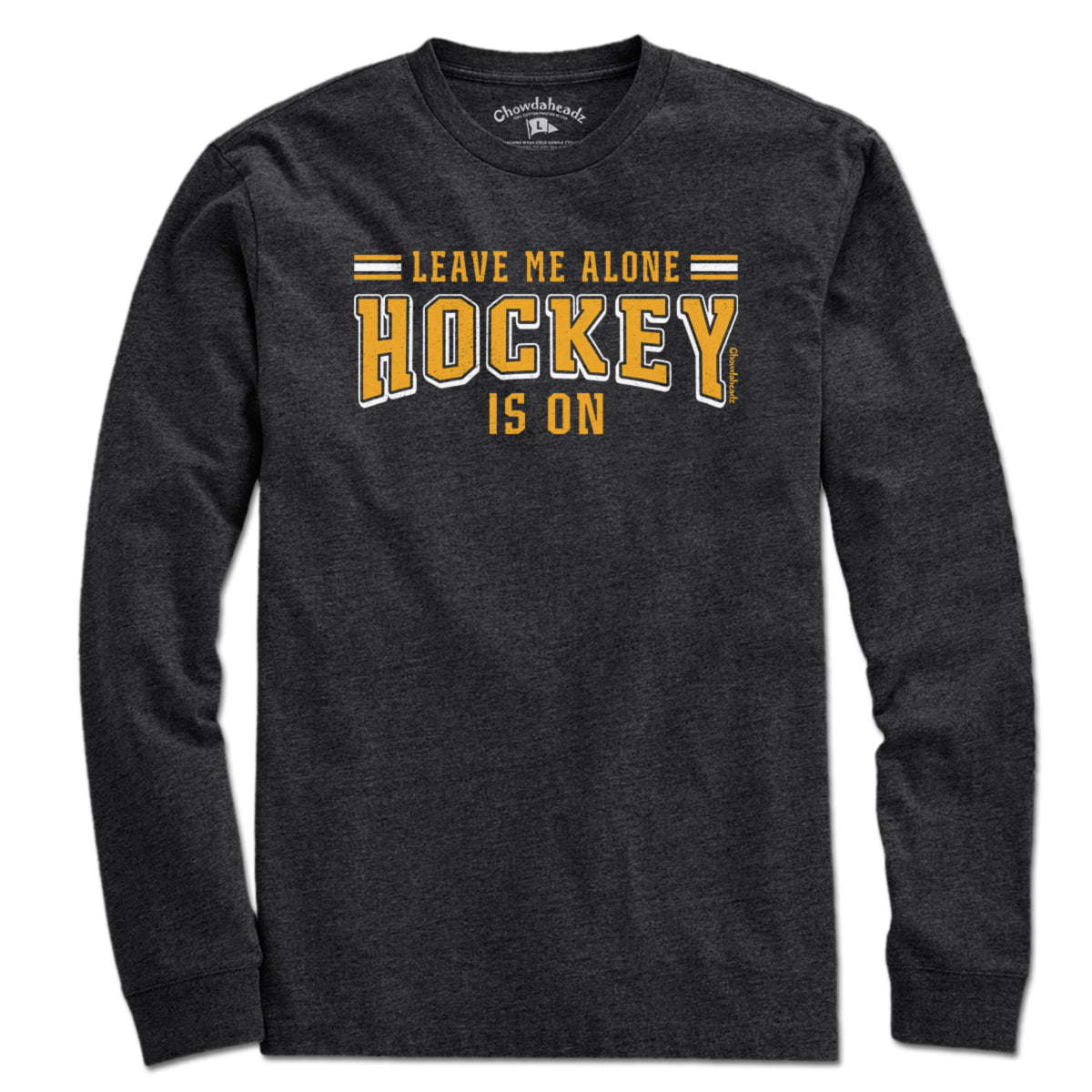 Leave Me Alone Hockey Is On T-Shirt product image 3