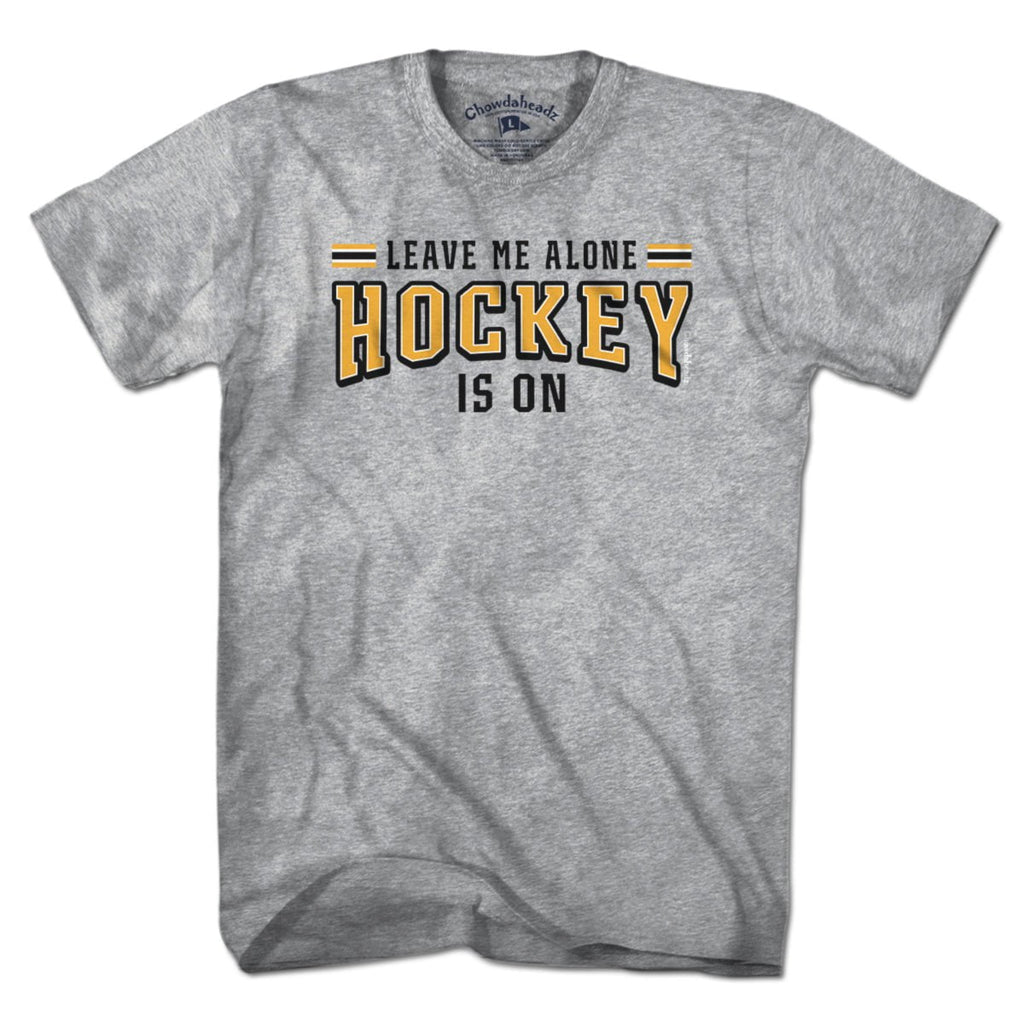 Leave Me Alone Hockey Is On T-Shirt product image 5