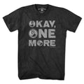 Okay One More Beer T-Shirt product image 1