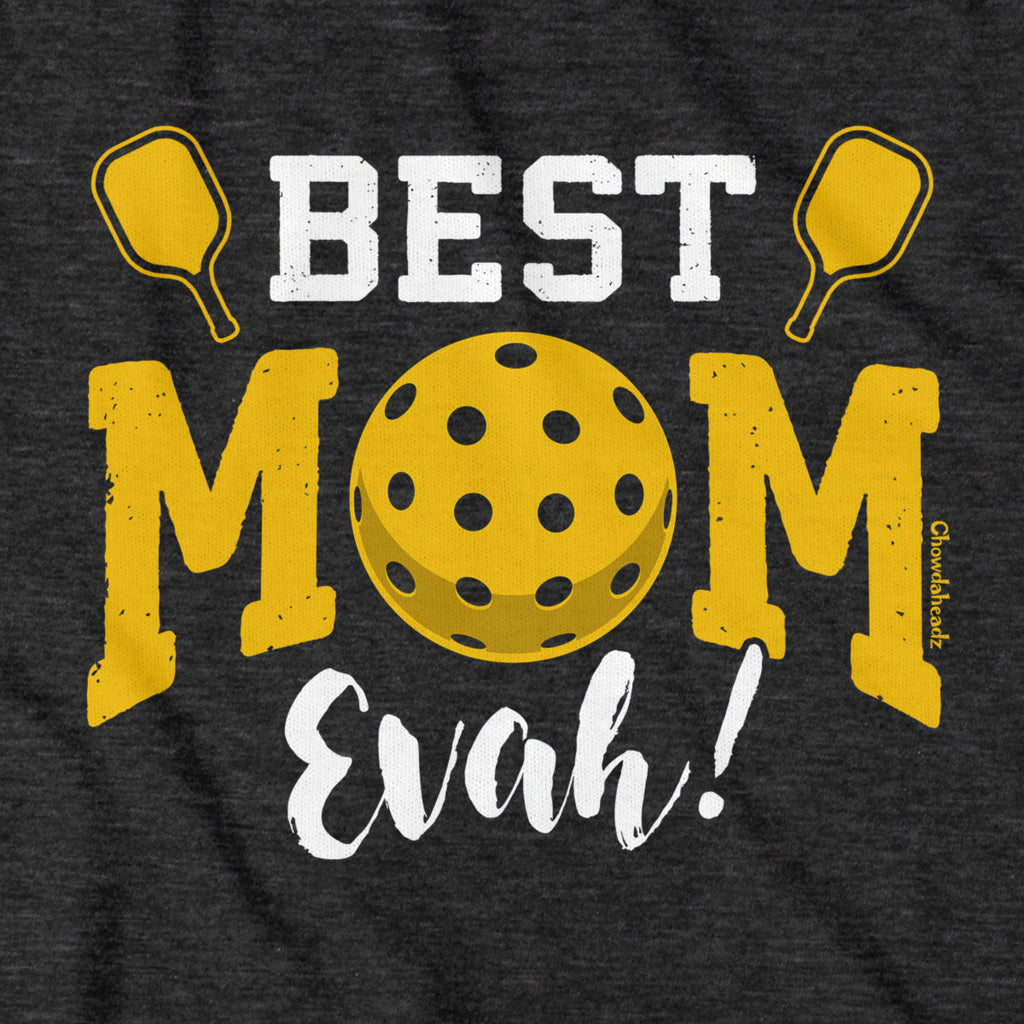 Best Mom Evah Pickleball T-Shirt product image 6