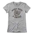 Mama Bear Needs a Coffee T-Shirt product image 1