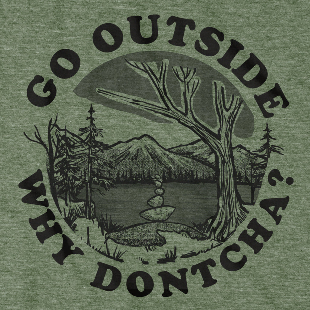 Go Outside Why Dontcha? T-Shirt product image 5