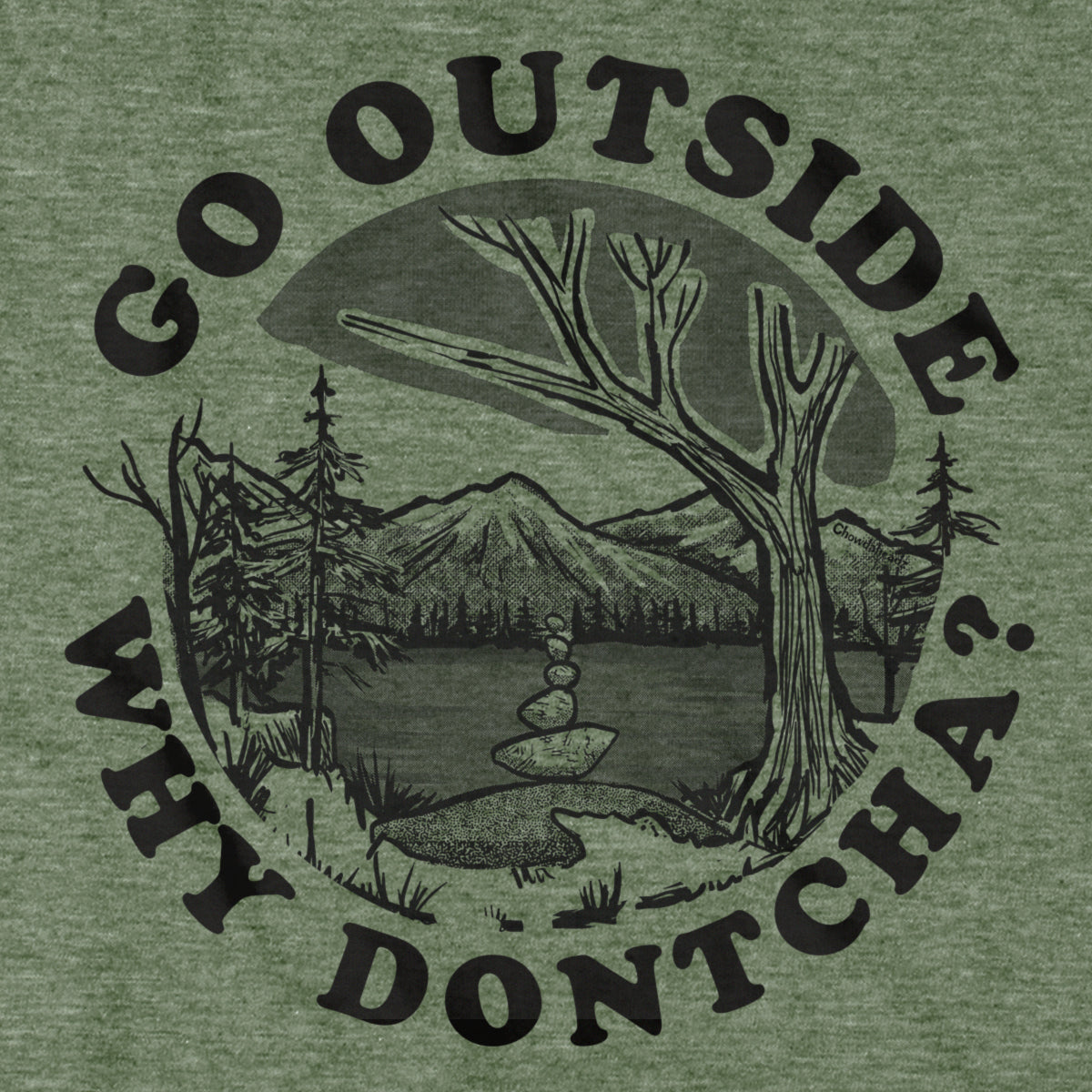 Go Outside Why Dontcha? T-Shirt product image 5