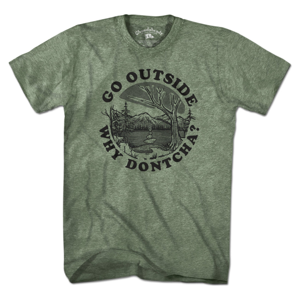 Go Outside Why Dontcha? T-Shirt product image 6