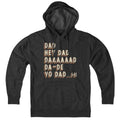 Hey Dad... Hoodie product image 1