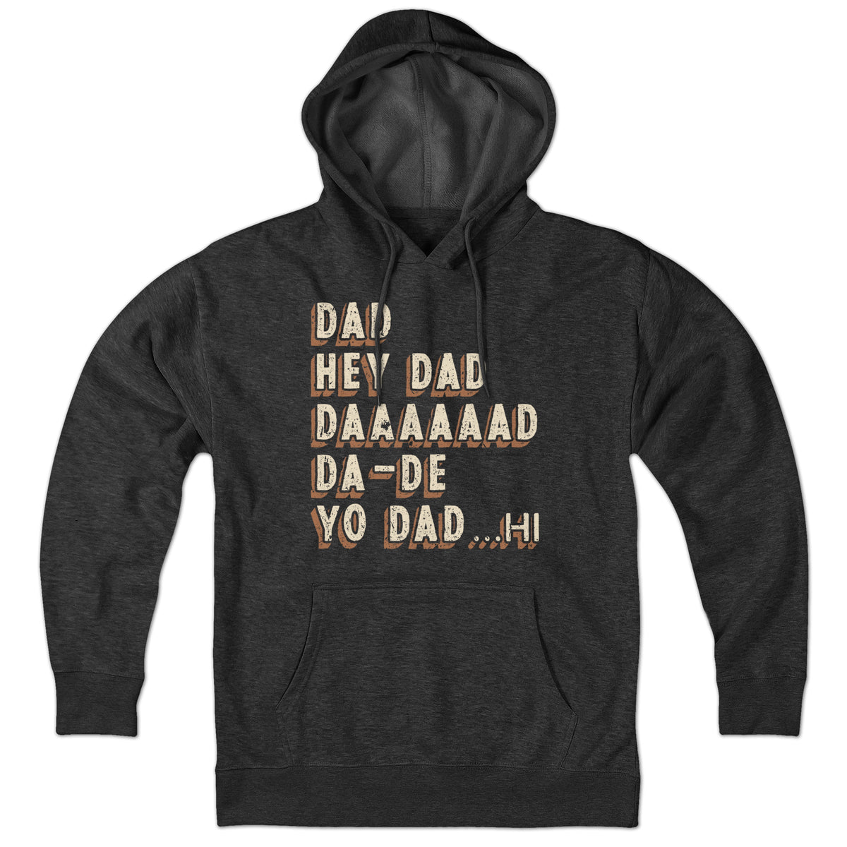 Hey Dad... Hoodie product image 1