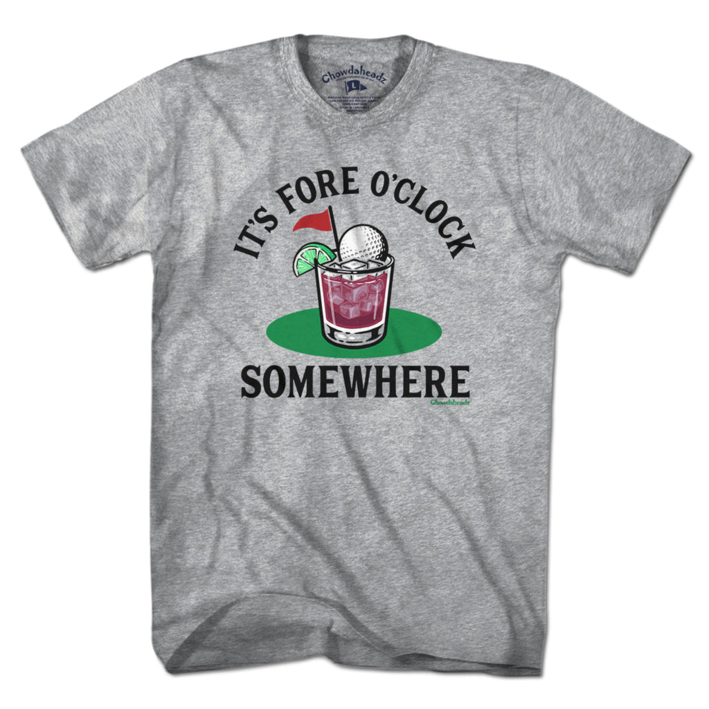 It's Fore O' Clock Somewhere Golf Cocktail T-Shirt product image 1