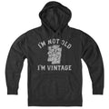 I'm Not Old I'm Vintage Man Hoodie product image 1