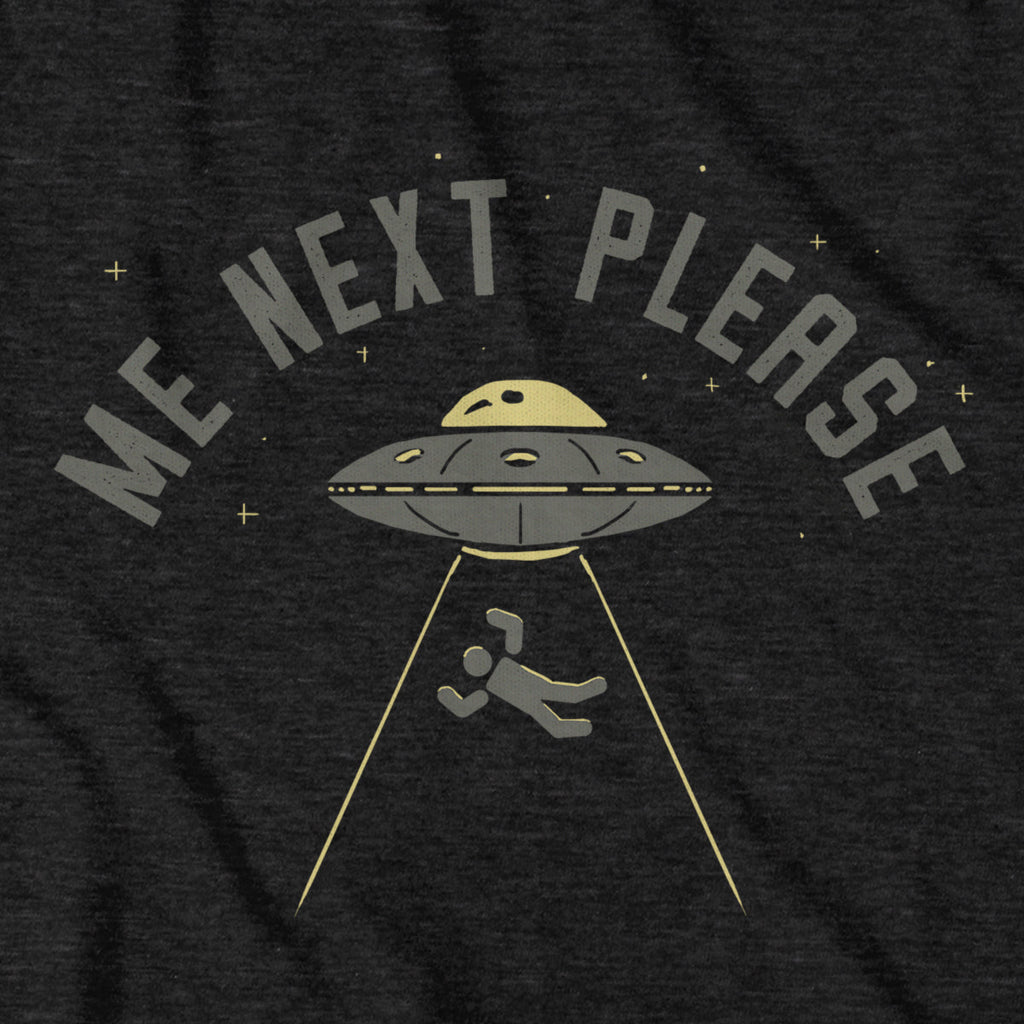 Me Next Please T-Shirt product image 2