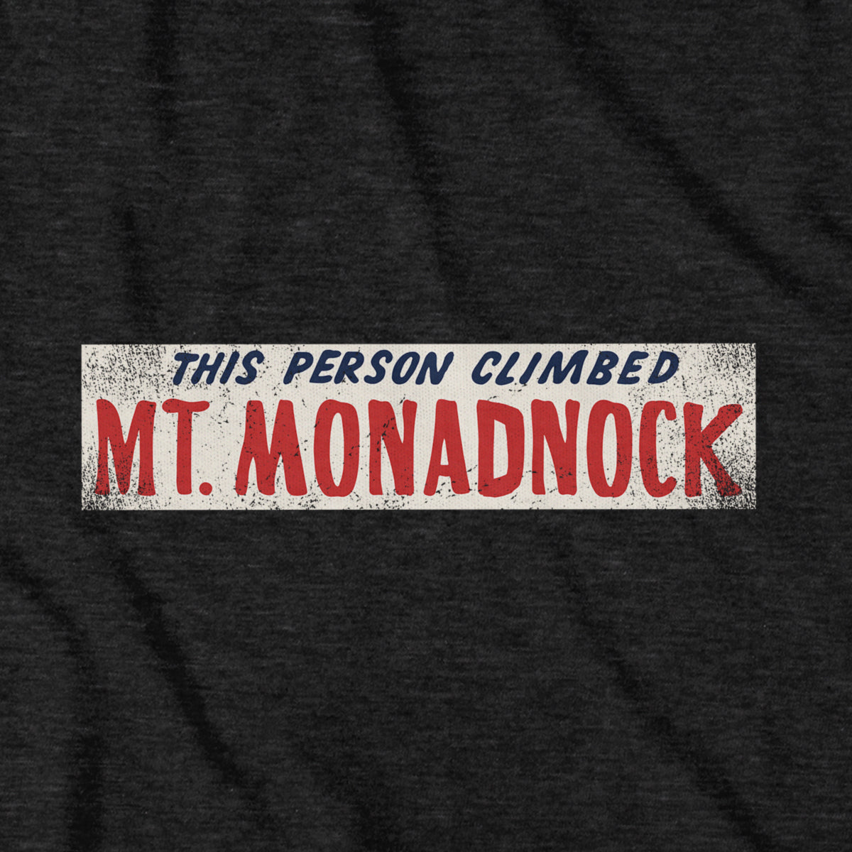 This Person Climbed Mt. Monadnock T-Shirt product image 2