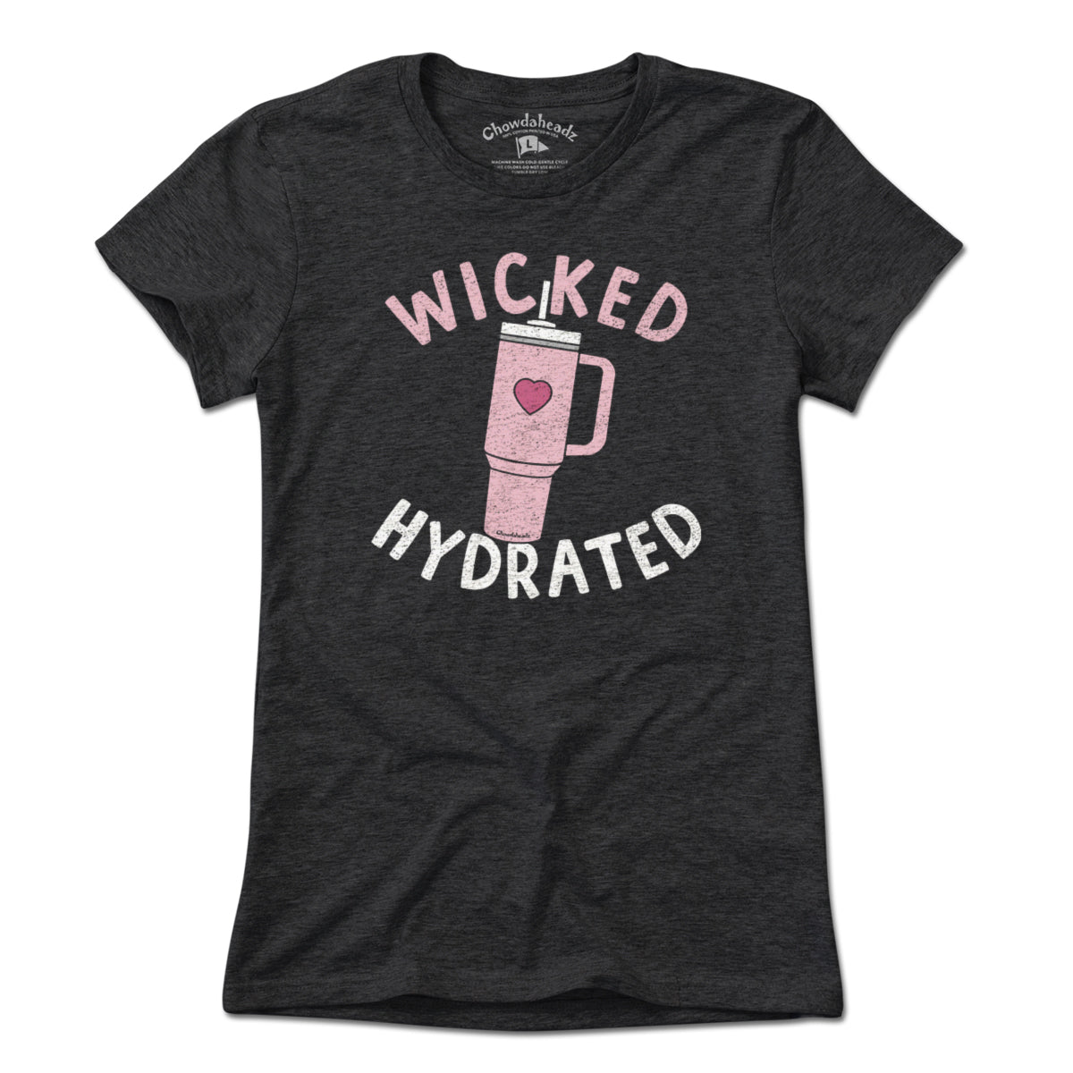 Wicked Hydrated Tumbler T-Shirt product image 1