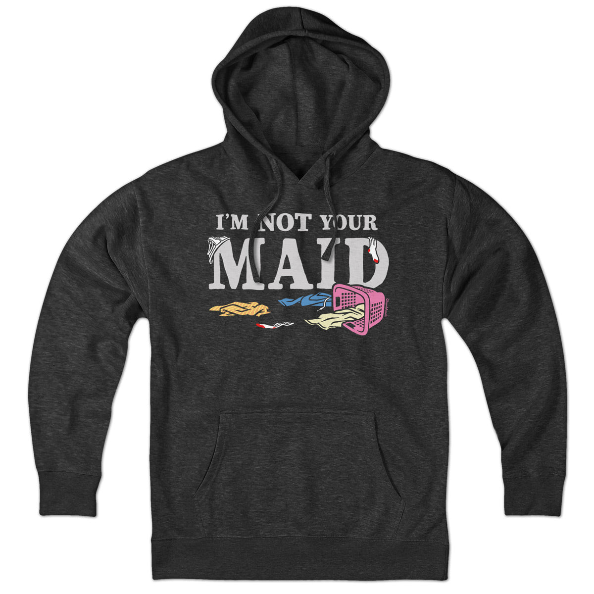 I'm Not Your Maid Hoodie product image 1