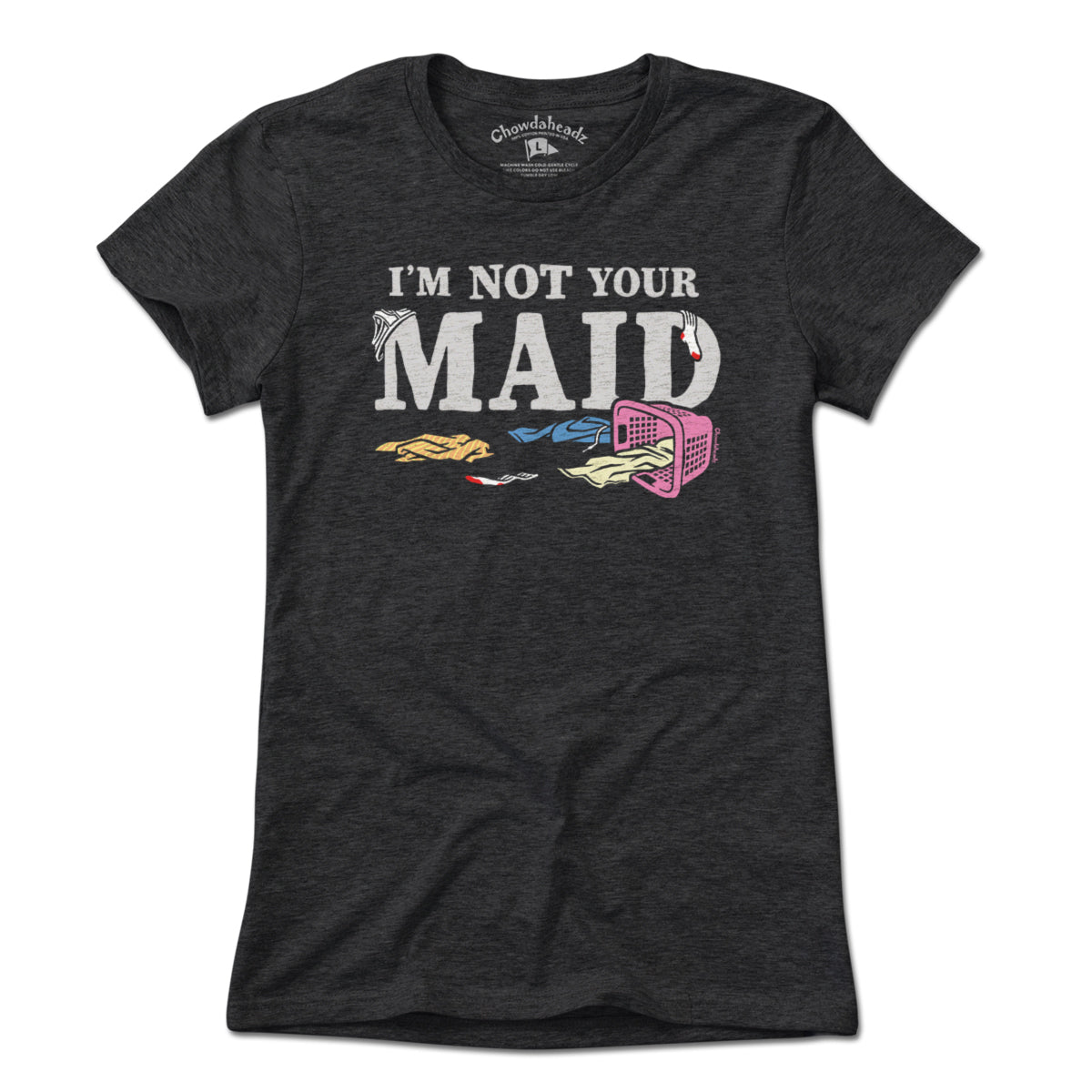 I'm Not Your Maid T-Shirt product image 4