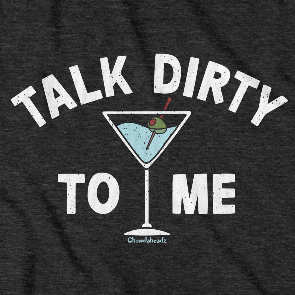 Talk Dirty To Me Martini T-Shirt product image 2