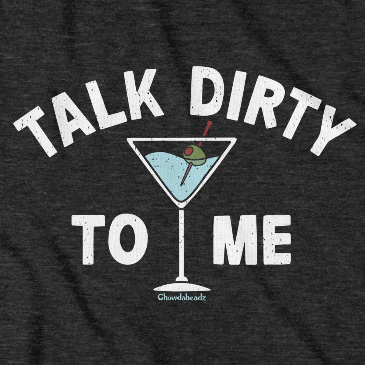 Talk Dirty To Me Martini T-Shirt product image 2
