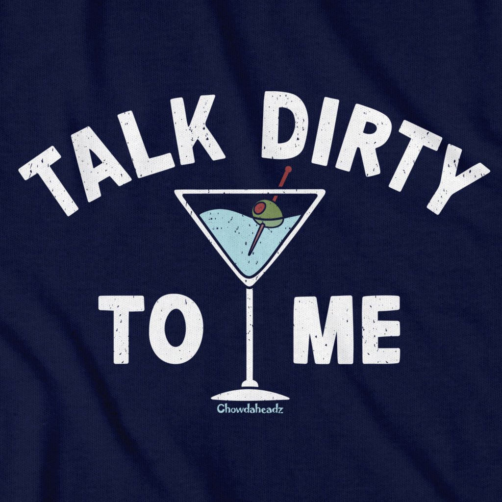 Talk Dirty To Me Martini T-Shirt product image 7
