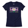 Wicked Good Mom Flowers T-Shirt product image 1