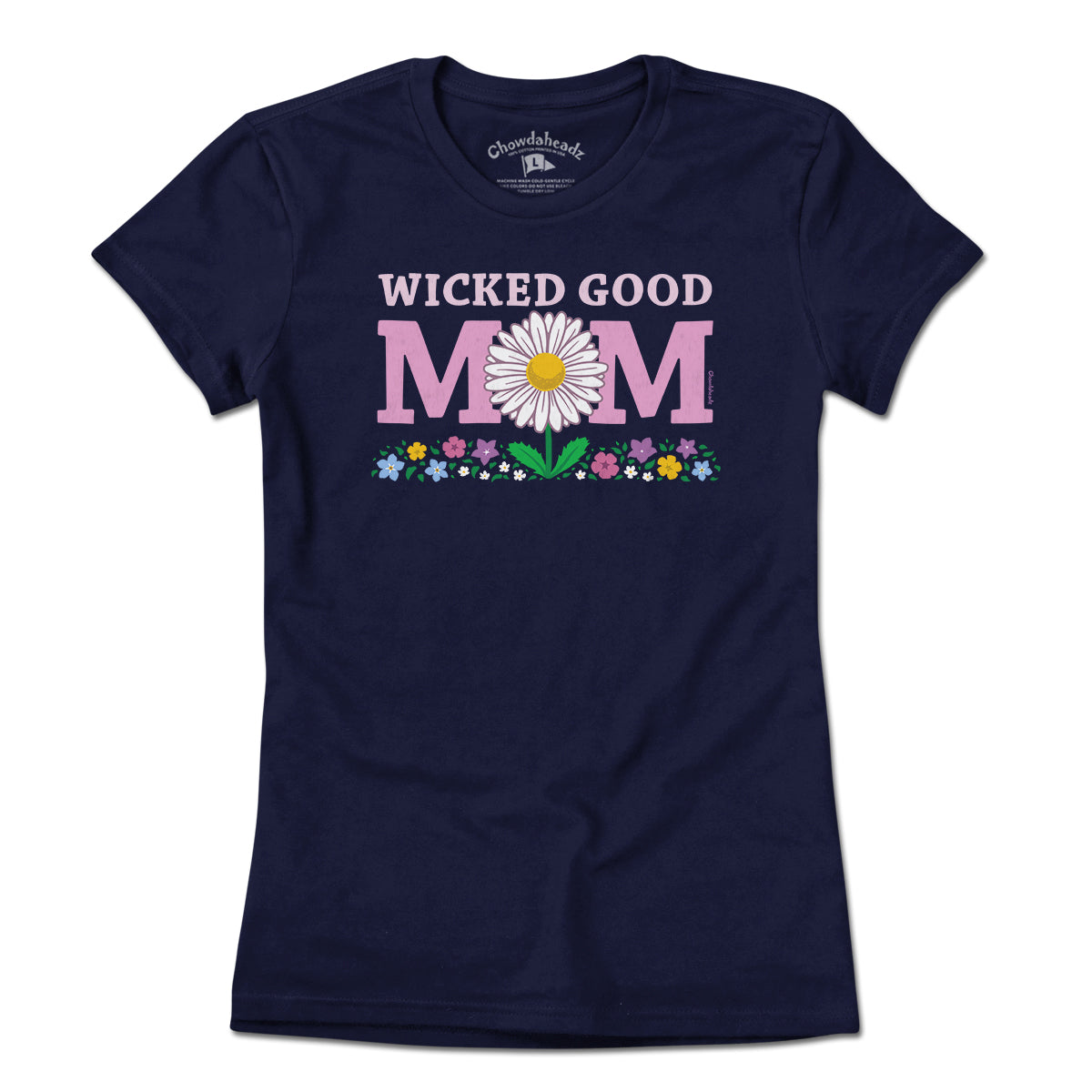 Wicked Good Mom Flowers T-Shirt product image 1
