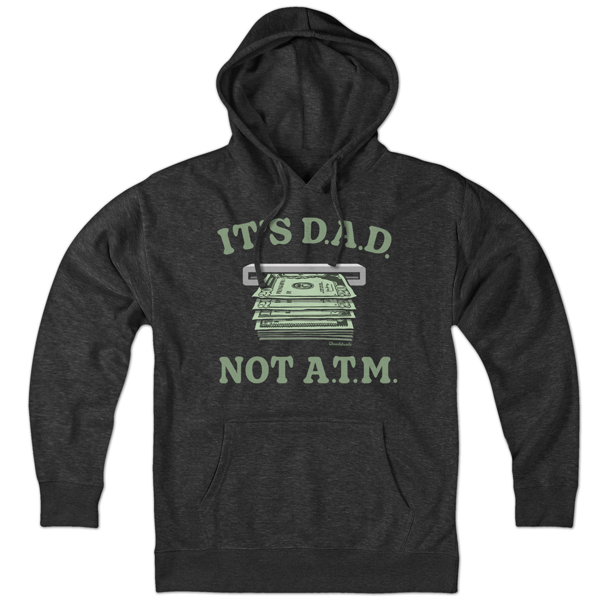 It's D.A.D. Not A.T.M. Hoodie product image 1