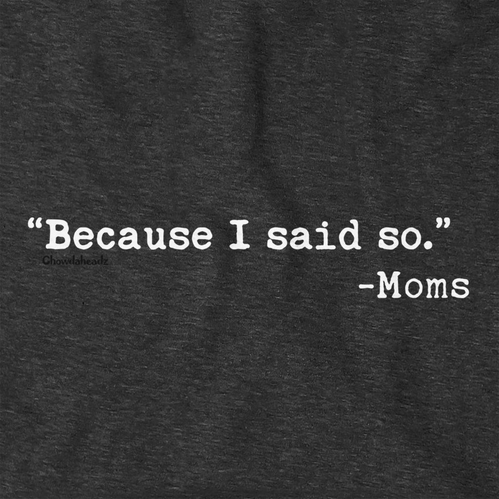 "Because I Said So." - Moms Hoodie product image 4