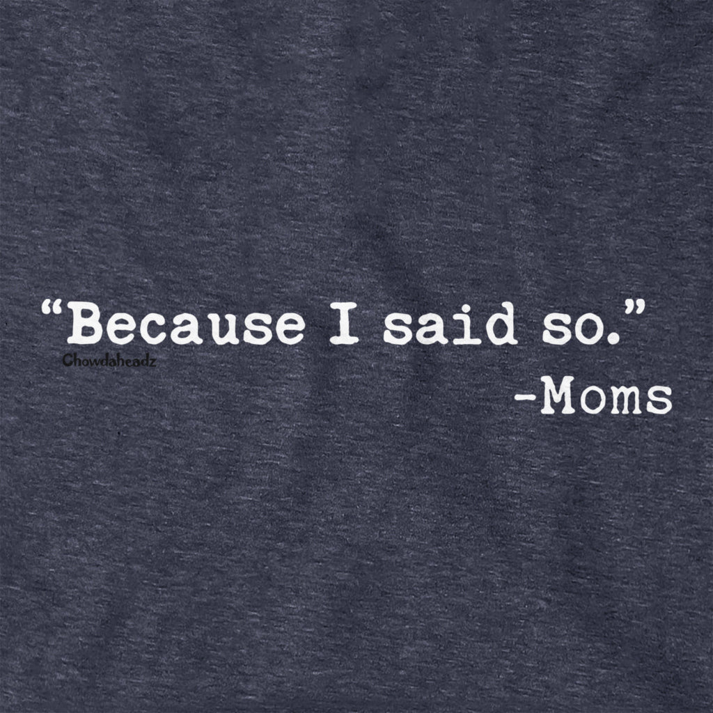 "Because I Said So." - Moms Hoodie product image 2