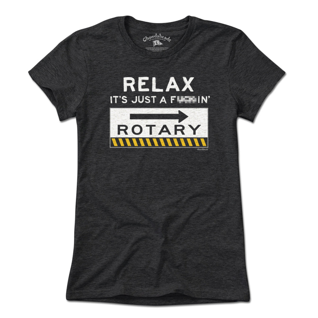 Relax It's Just A F---in' Rotary T-Shirt product image 4