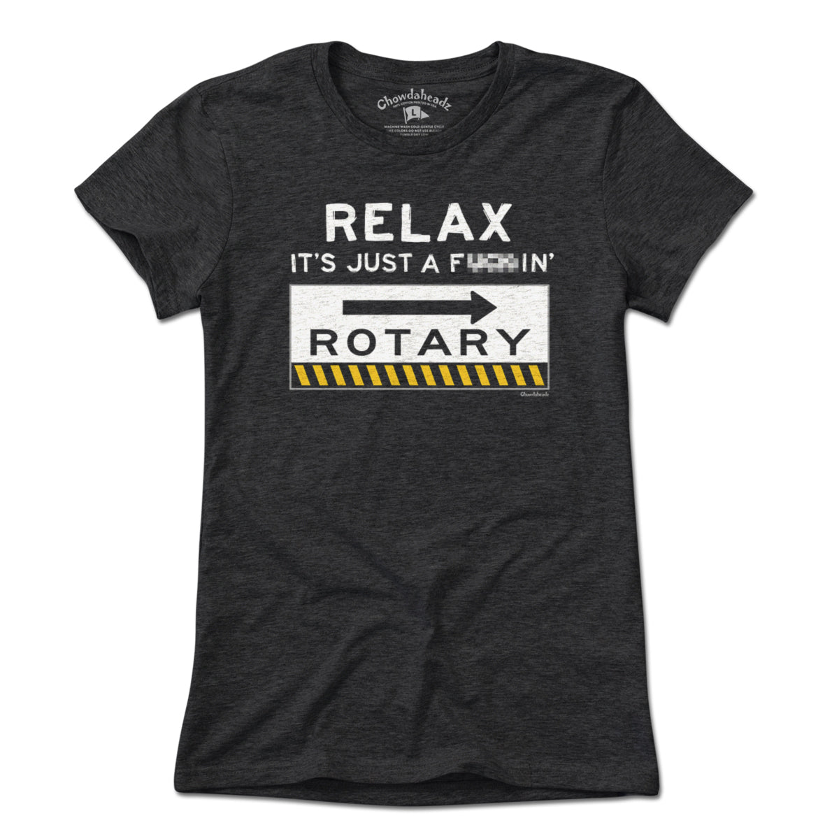 Relax It's Just A F---in' Rotary T-Shirt product image 4