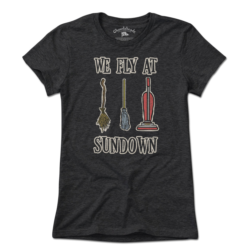 We Fly At Sundown T-Shirt product image 1