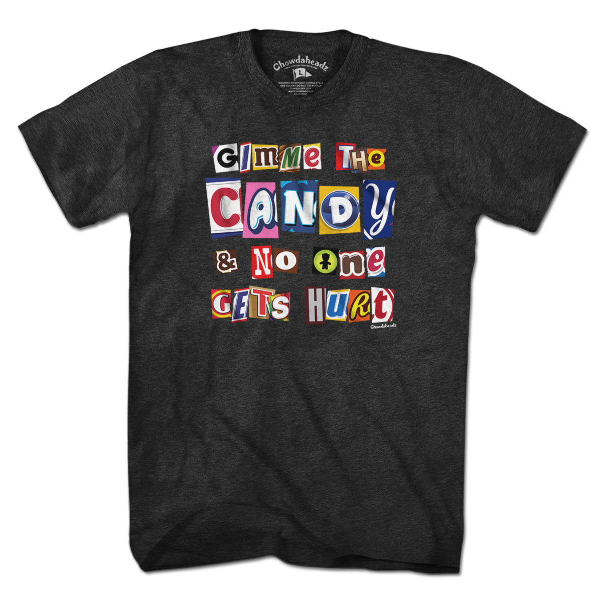Gimme The Candy Ransom Note T-Shirt product image 1