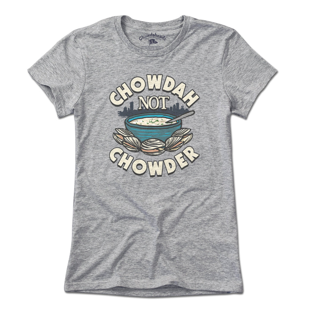 Chowdah Not Chowder T-Shirt product image 4