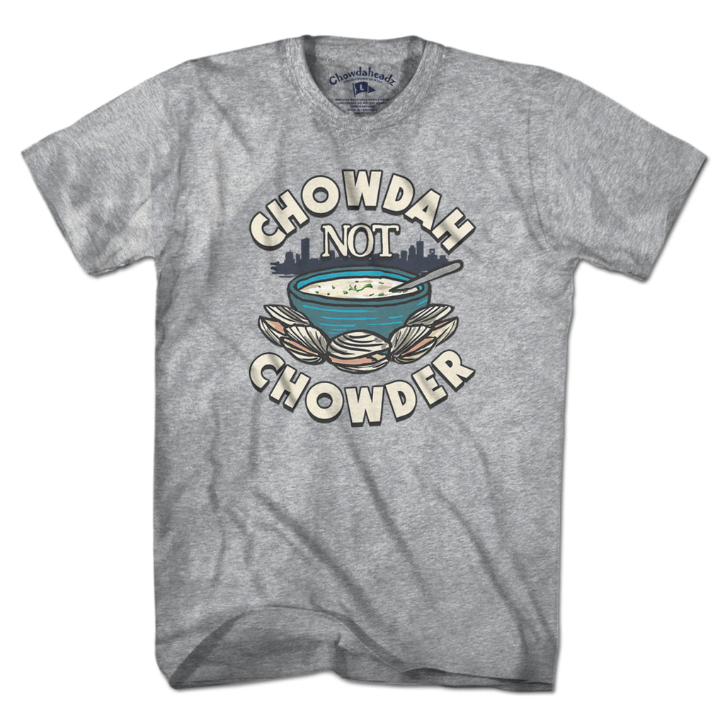 Chowdah Not Chowder T-Shirt product image 1