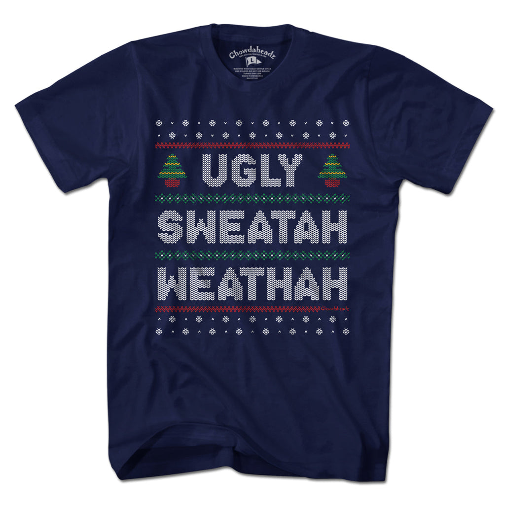 Ugly Sweatah Weathah T-Shirt product image 1