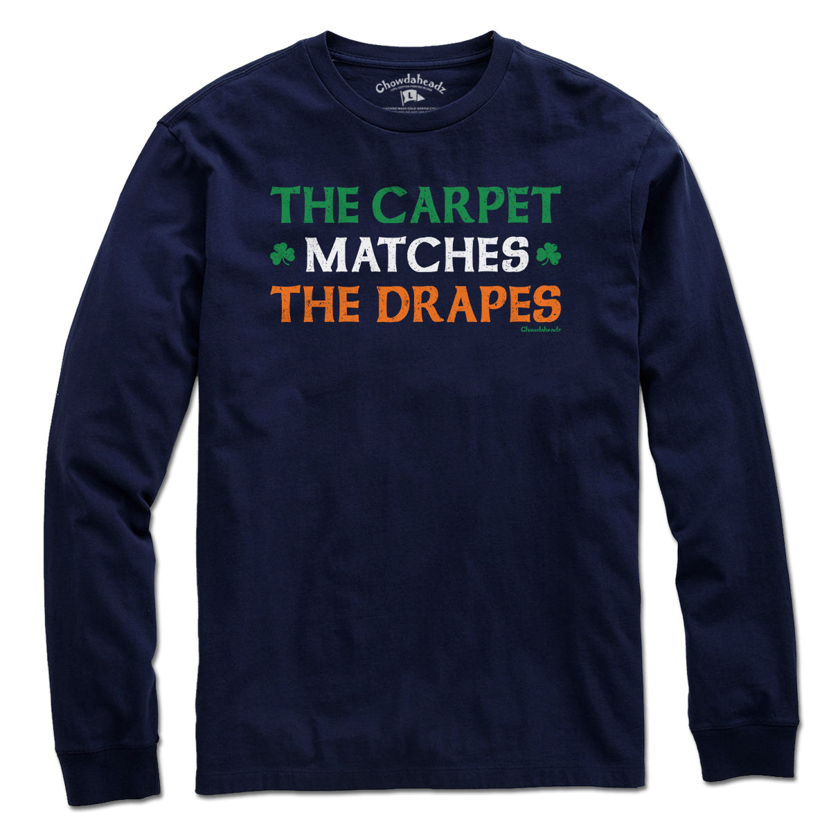 The Carpet Matches Drapes Irish T-Shirt product image 3