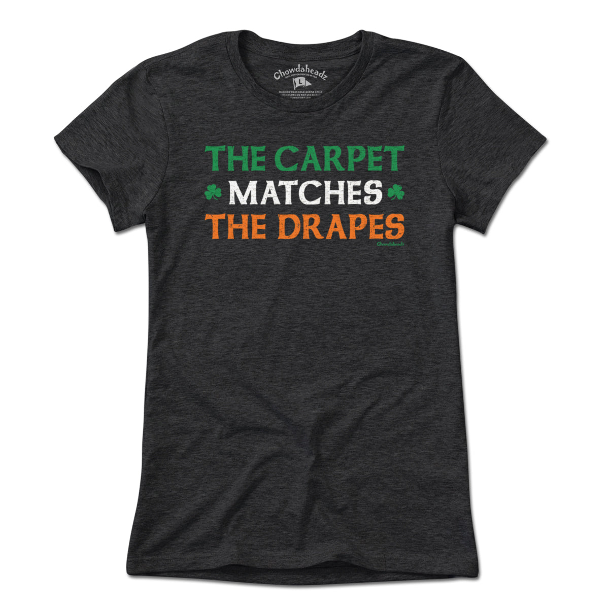 The Carpet Matches Drapes Irish T-Shirt product image 8