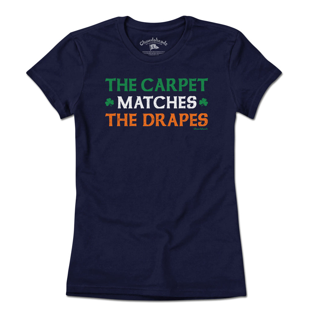The Carpet Matches Drapes Irish T-Shirt product image 4