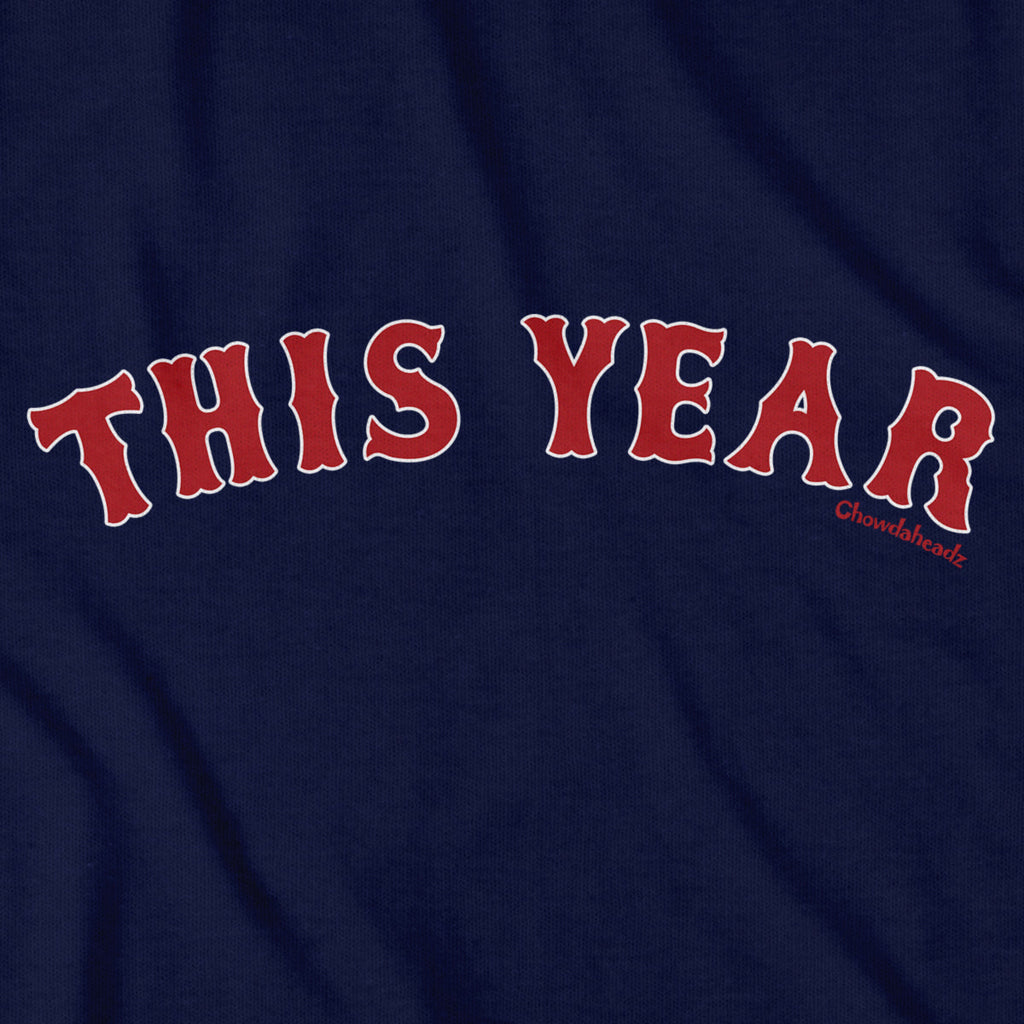 This Year Boston Baseball T-Shirt product image 2