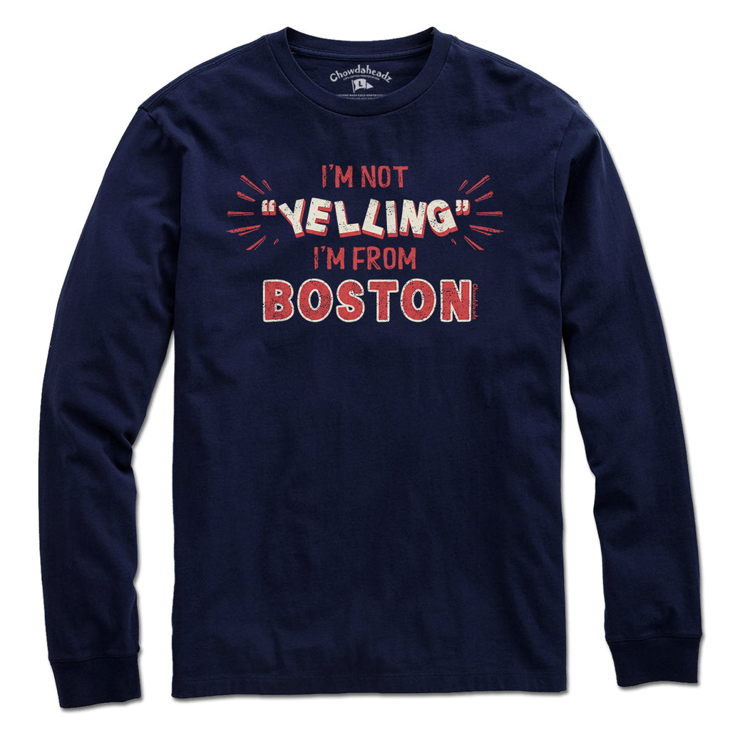I'm Not "YELLING" I'm From Boston T-Shirt product image 3
