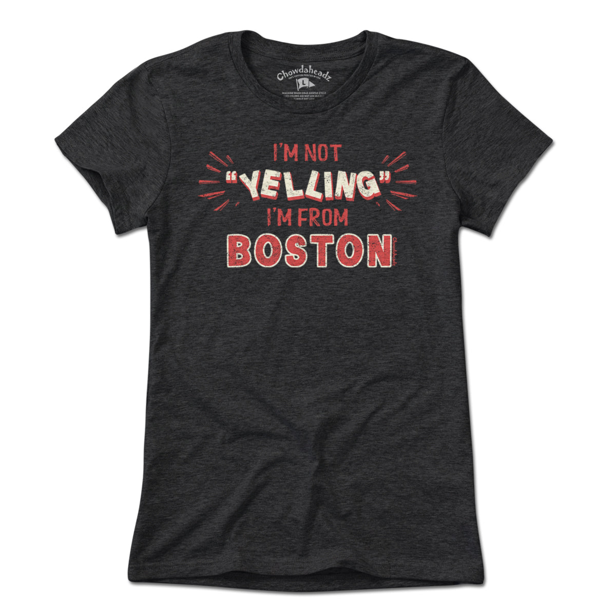 I'm Not "YELLING" I'm From Boston T-Shirt product image 8
