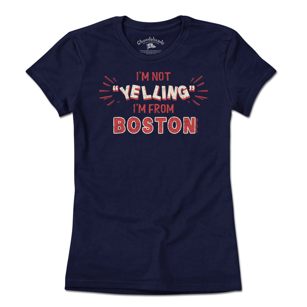 I'm Not "YELLING" I'm From Boston T-Shirt product image 4