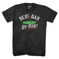 Best Dad By Par T-Shirt product image 1