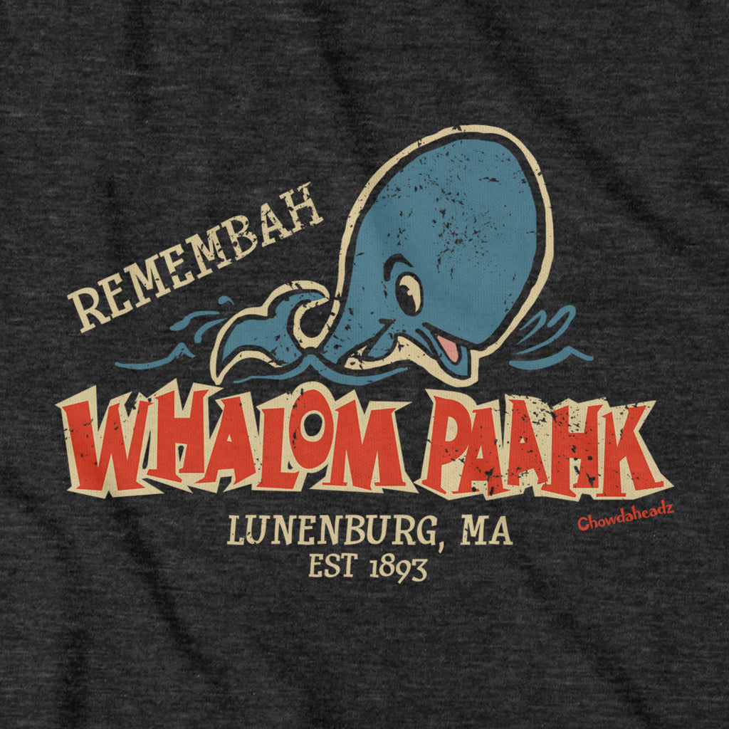 Remembah Whalom Paahk T-Shirt product image 2