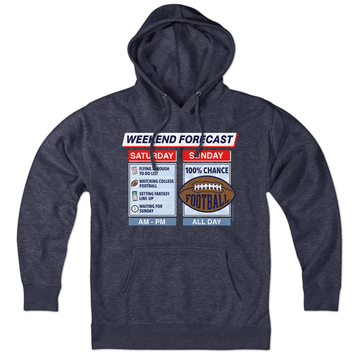 Football Weekend Forecast Hoodie product image 1