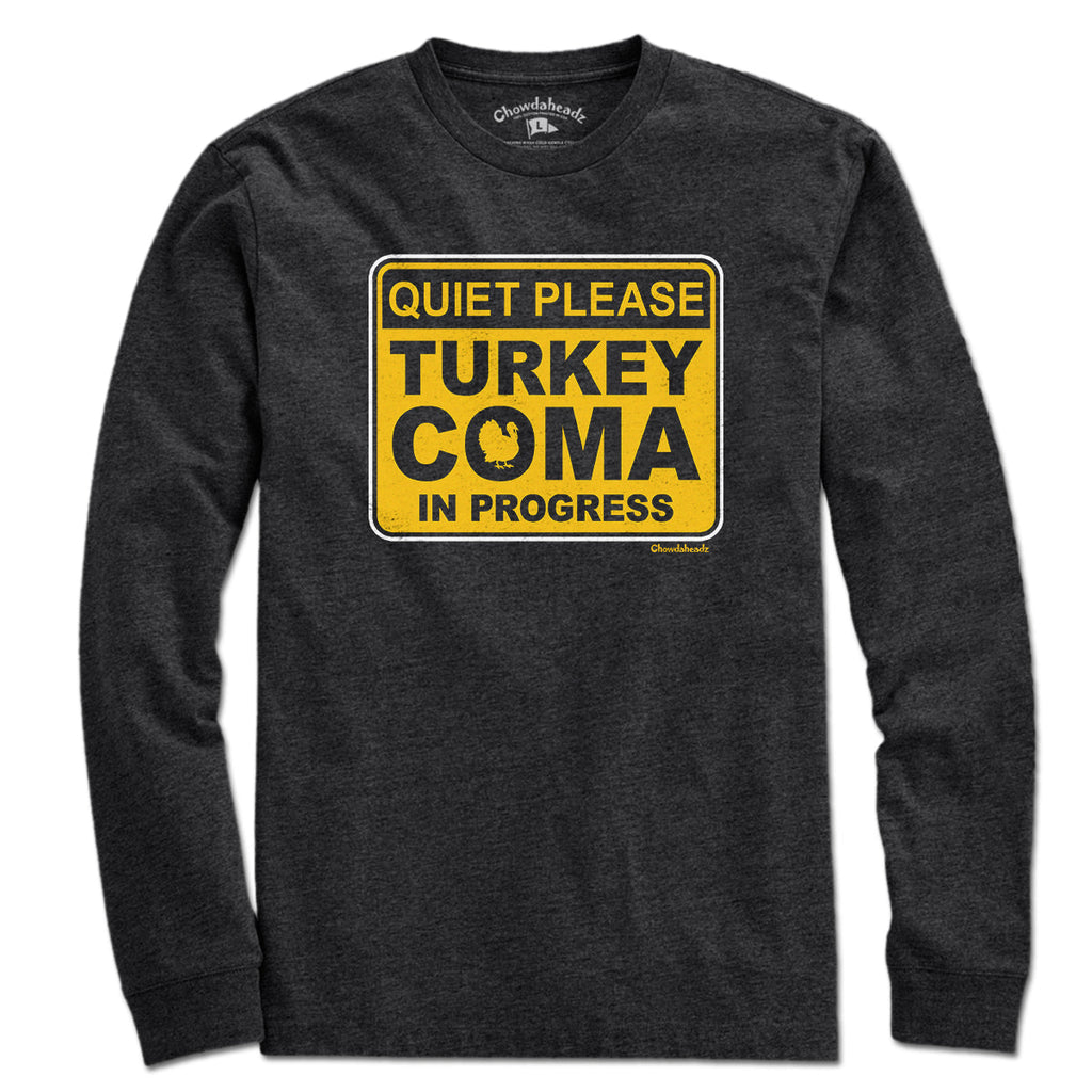 Turkey Coma In Progress Sign T-Shirt product image 3