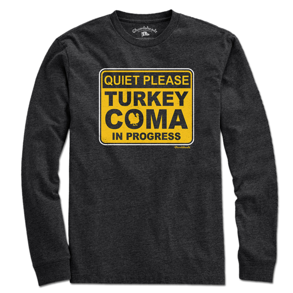 Turkey Coma In Progress Sign T-Shirt product image 3