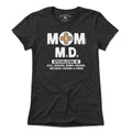 Mom M.D. T-Shirt product image 1