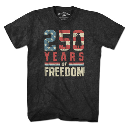 250 Years of Freedom T-Shirt product image 1