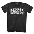 Officially On The Soccer Bandwagon T-Shirt product image 1
