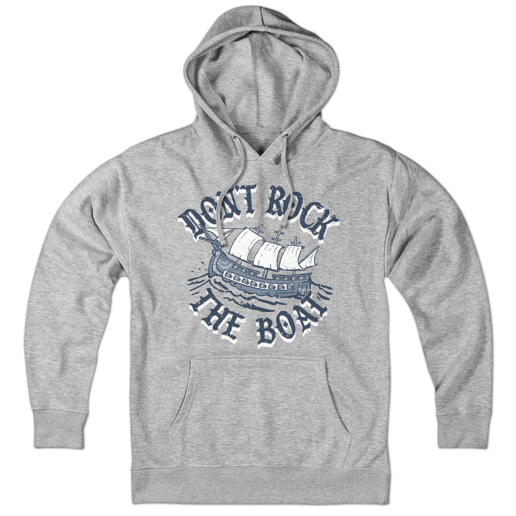 Don't Rock The Boat Hoodie product image 1