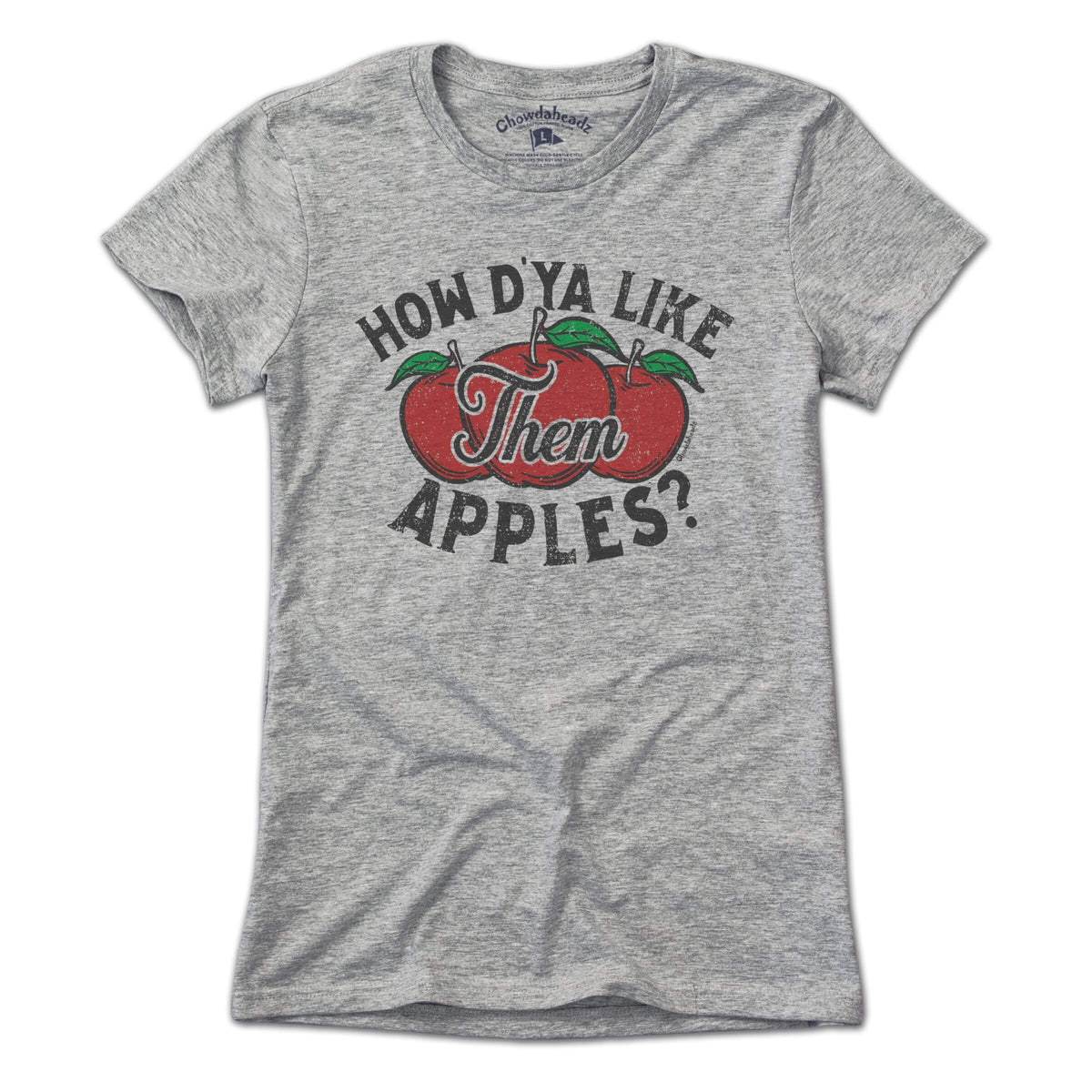 How D'ya Like Them Apples T-Shirt product image 4